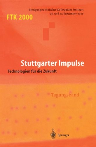 F.T.K. 2000: Fertigungstechnisches Kolloquium