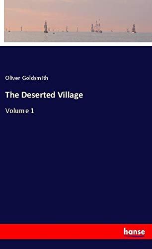 Die Buchhandlung in Oelde hat das Buch The Deserted Village: Volume 1