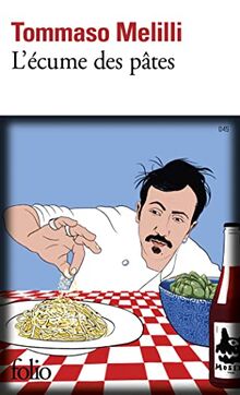 L'écume des pâtes : à la recherche de la vraie cuisine italienne