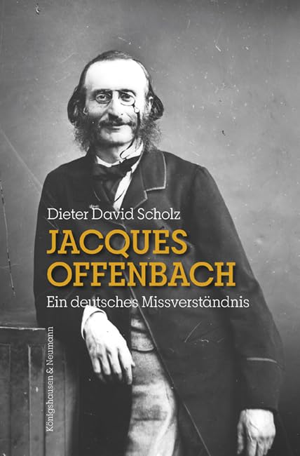 Jacques Offenbach - Dieter David Scholz Kartoniert (TB)