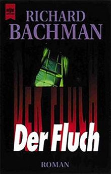 Der Fluch: Roman (Heyne Allgemeine Reihe (01))