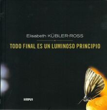 Todo final es un luminoso principio (HOJAS DE TÉ)