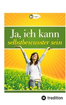 Ja, ich kann selbstbewusster sein: DE