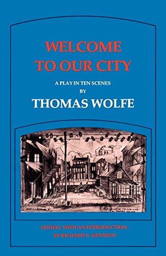 Welcome to Our City: A Play in Ten Scenes (Southern Literary Studies)
