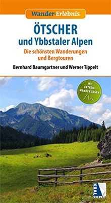 Wander-Erlebnis ÖTSCHER und Ybbstaler Alpen: Die schönsten Wanderungen und Bergtouren
