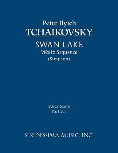 Tchaikovsky, Peter Ilich Swan Lake, Waltz Sequence, Study Score