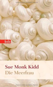 Die Meerfrau: Roman (Das Besondere Taschenbuch) von Kidd, Sue Monk | Buch | Zustand sehr gut