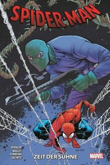 Spider-Man - Neustart: Bd. 9: Zeit der Sühne
