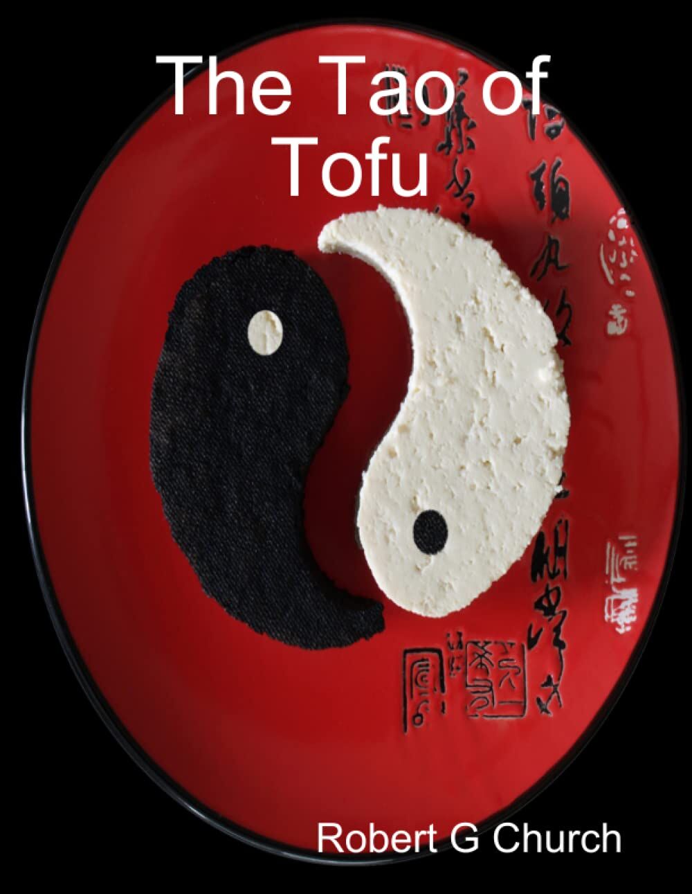 The Tao of Tofu