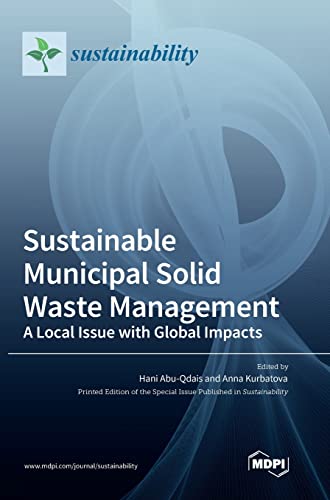Sustainable Municipal Solid Waste Management: A Local Issue with Global Impacts
