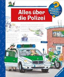 Alles über die Polizei (Wieso? Weshalb? Warum?)