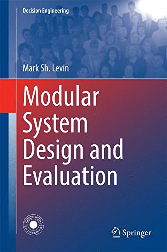 Modular System Design and Evaluation (Decision Engineering)