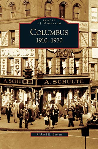 Columbus: : 1910-1970