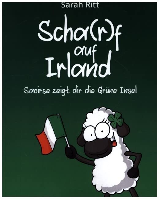 Scha(r)f auf Irland: Saoirse zeigt dir die Grüne Insel