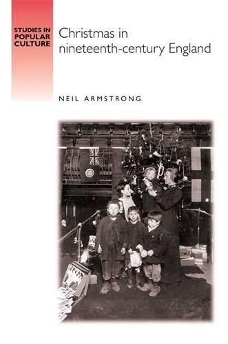Christmas in Nineteenth-Century England (Studies in Popular Culture)