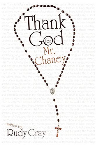 Thank God For Mr. Chaney