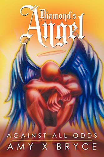 Diamond's Angel: Against all odds