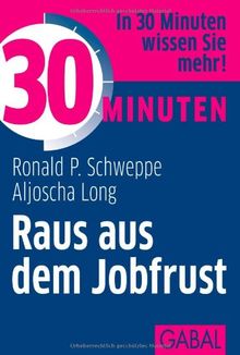 30 Minuten Raus aus dem Jobfrust