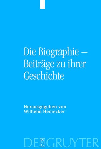 Wilhelm Hemecker Die Biographie - Beiträge Zu Ihrer Geschichte