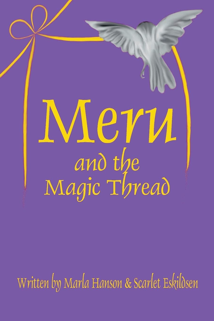 Meru and the Magic Thread (In Search of the Golden Disc)