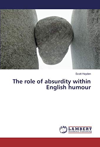 The role of absurdity within English humour