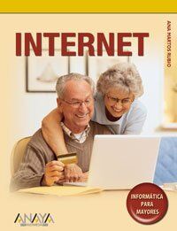 Internet (Informatica Para Mayores / Informatics for Seniors)