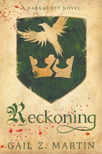 Reckoning: A Darkhurst Novel, Book Three