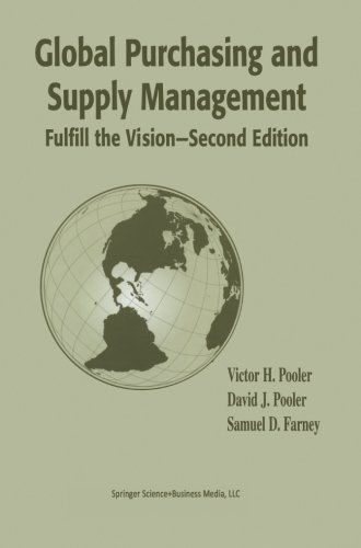 Global Purchasing and Supply Management: Fulfill The Vision