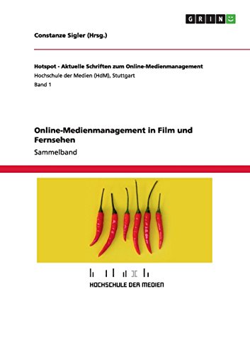 Online-Medienmanagement in Film und Fernsehen