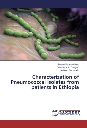 Characterization of Pneumococcal isolates from patients in Ethiopia