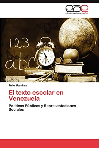 El texto escolar en Venezuela: Políticas Públicas y Representaciones Sociales