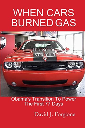 When Cars Burned Gas The Series Volume One
