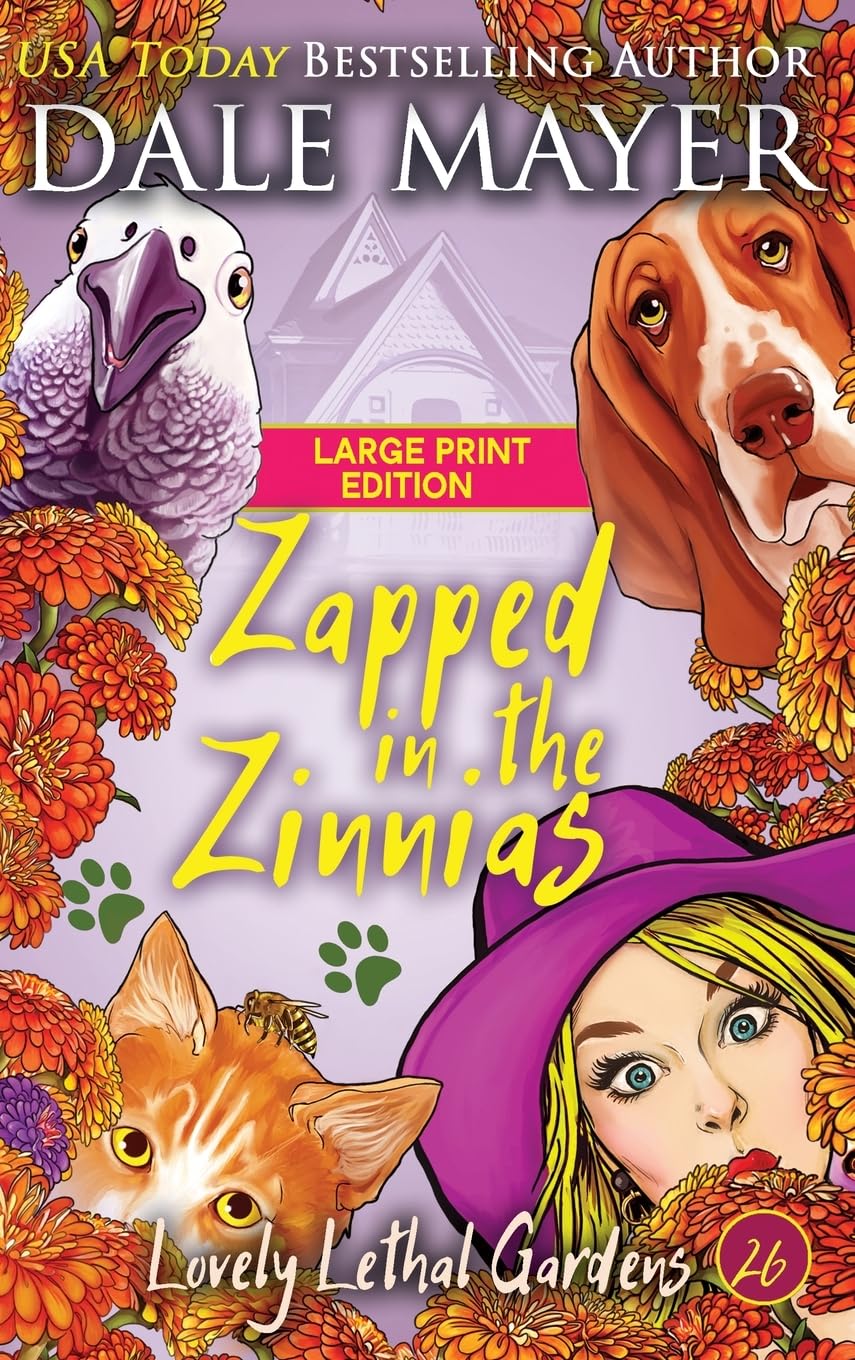 Zapped in the Zinnias (Lovely Lethal Gardens (Large Print, Hardcover), Band 26)