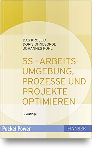 Kroslid, Dag: 5S - Arbeitsumgebung, Prozesse und Projekte optimieren