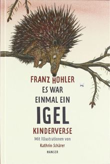 Es war einmal ein Igel: Kinderverse