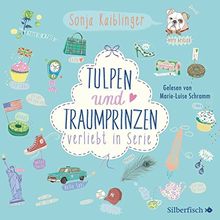 Verliebt in Serie: Tulpen und Traumprinzen : 4 CDs