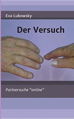 Der Versuch: Partnersuche online