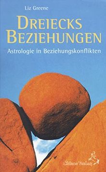 Dreiecksbeziehungen. Astrologie in Beziehungskonflikten