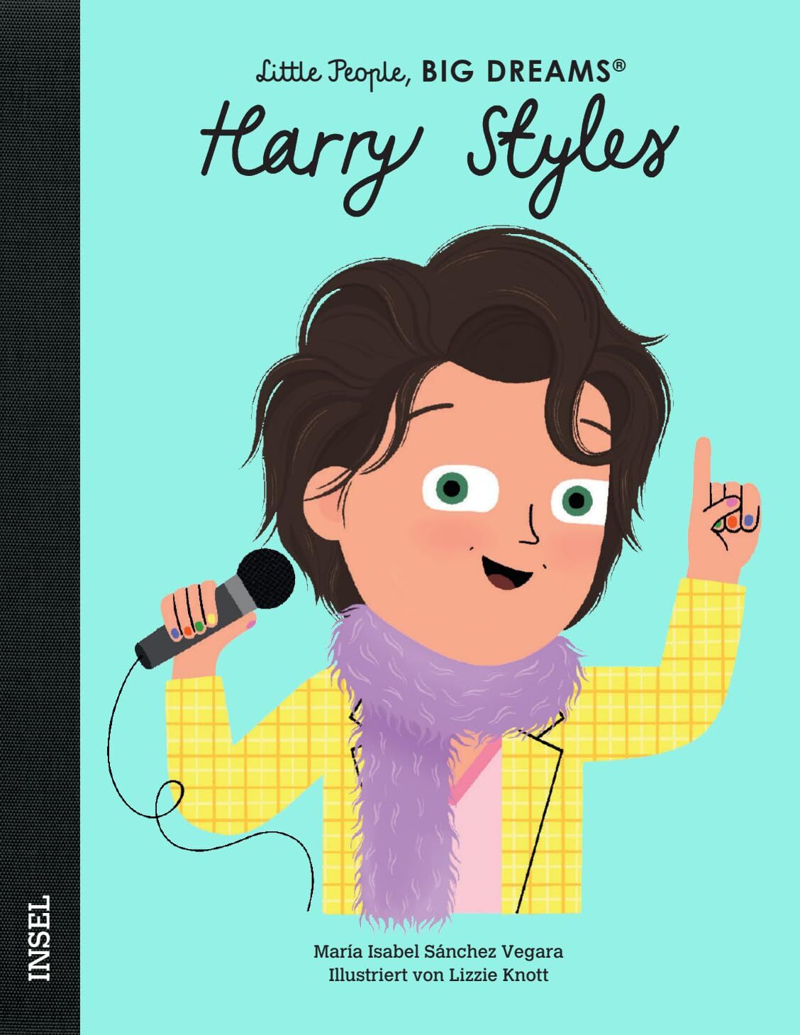 Sánchez Vegara, María Isabel: Harry Styles - Little People, BIG DREAMS (Deutsche Ausgabe)
