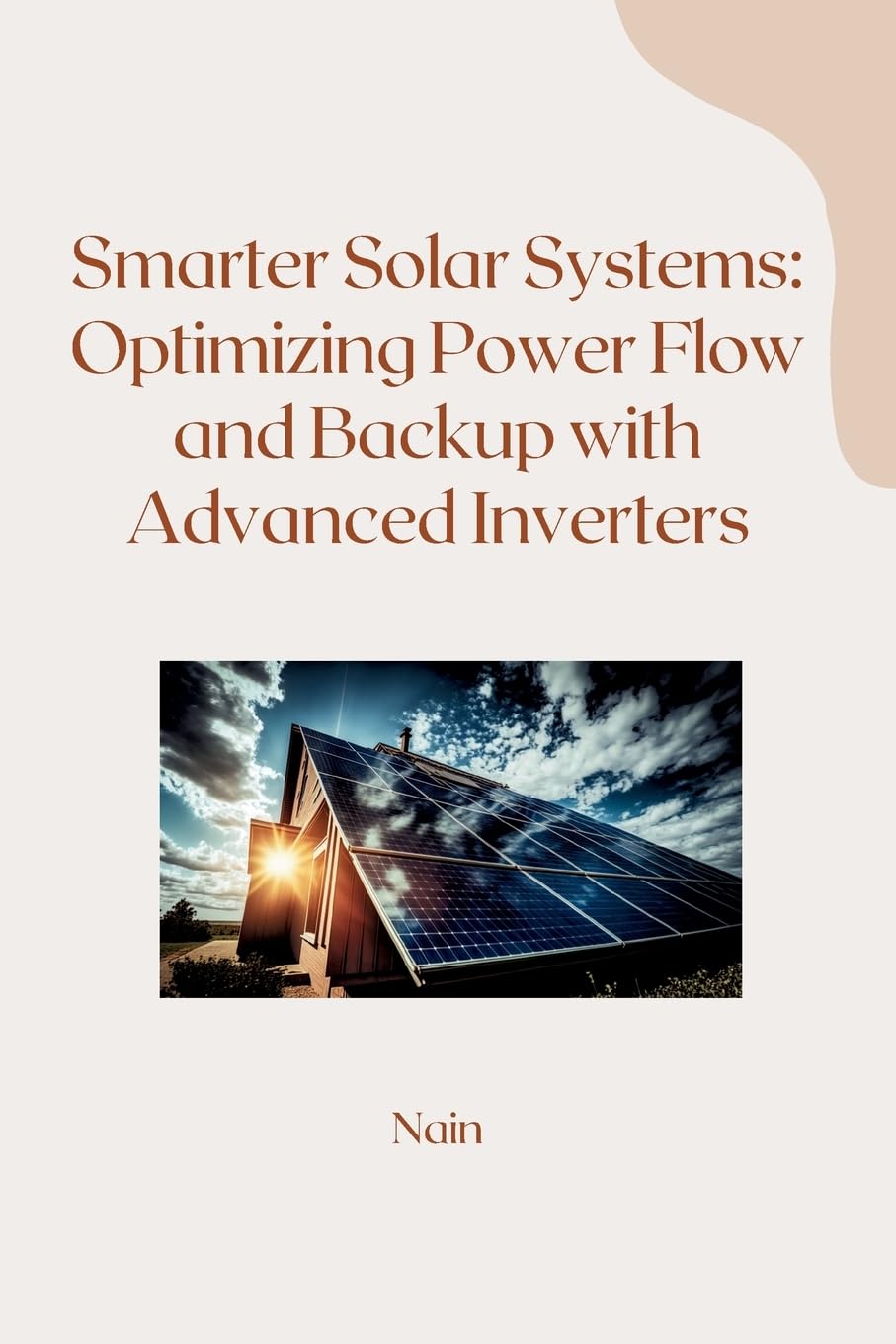 Smarter Solar Systems: Optimizing Power Flow and Backup with Advanced Inverters: DE