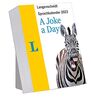 Langenscheidt Sprachkalender A Joke a Day 2023: Tagesabreißkalender zum Englisch Lernen mit Humor