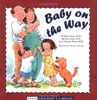 Baby on the Way (Sears Children's Library)