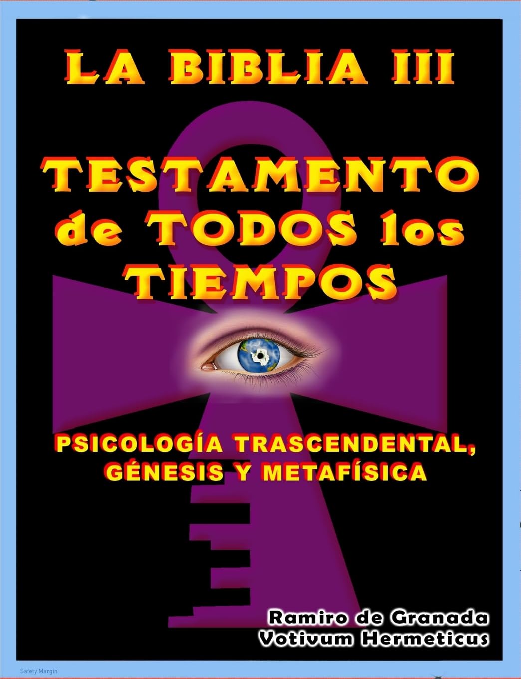 LA BIBLIA III TESTAMENTO DE TODOS LOS TIEMPOS