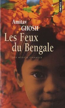 Les Feux du Bengale von Ghosh, Amitav | Buch | Zustand gut
