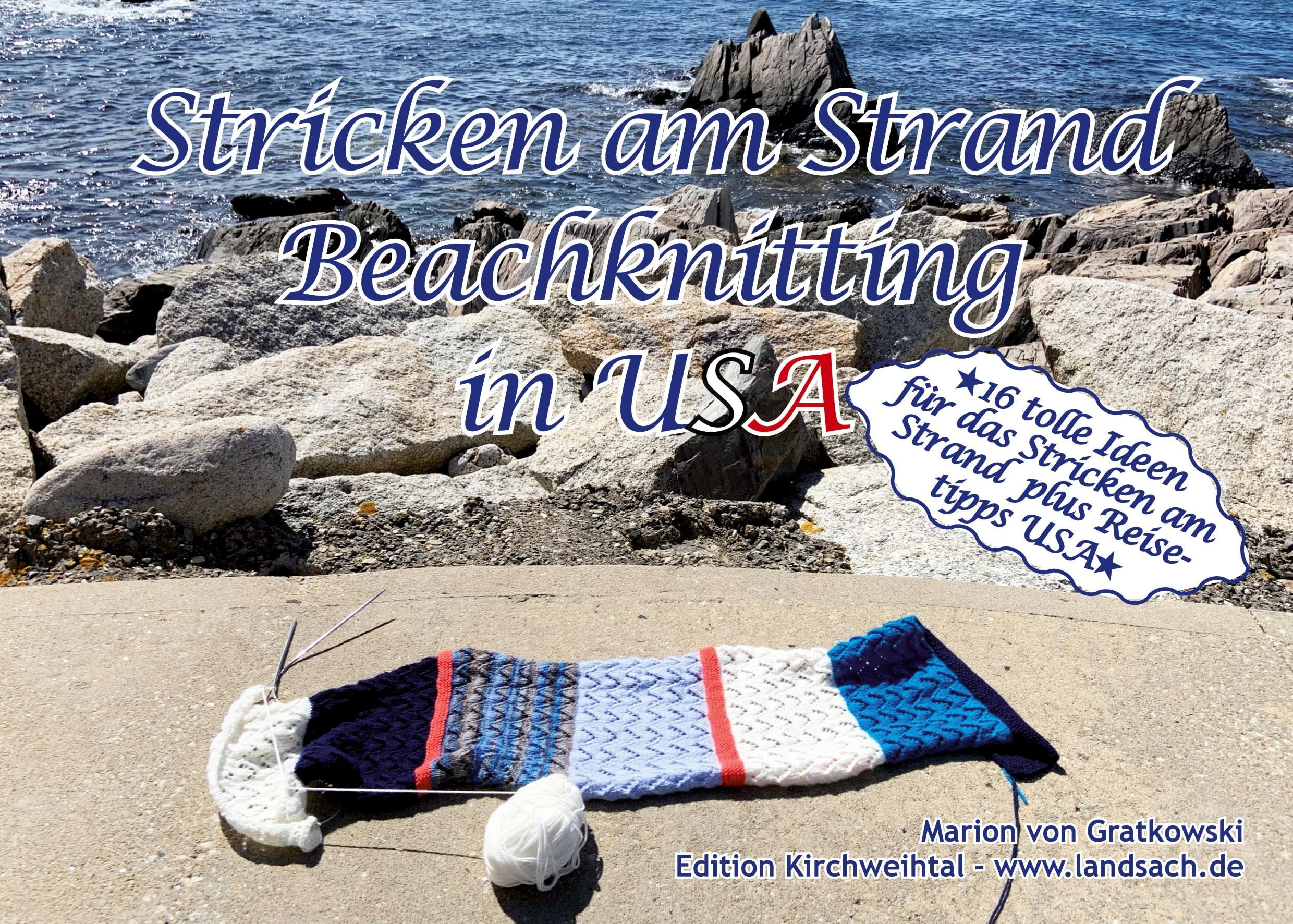 Stricken am Strand: Beachknitting in USA (Bayerisch stricken)