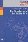 Die Etrusker und das frühe Rom