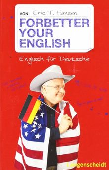 Forbetter your English: Englisch für Deutsche