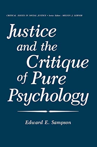 Justice and the Critique of Pure Psychology (Critical Issues in Social Justice)