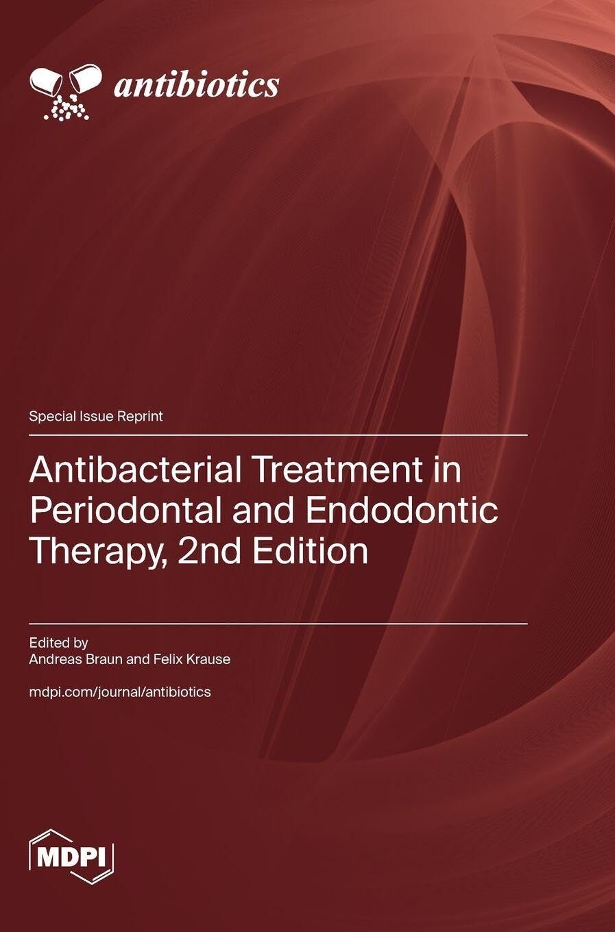 Antibacterial Treatment in Periodontal and Endodontic Therapy, 2nd Edition