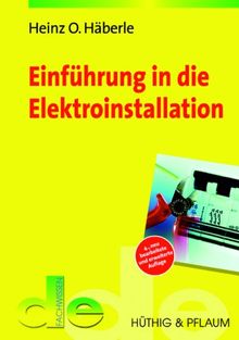 Einführung in die Elektroinstallation von Heinz O. Häberle | Buch | Zustand gut